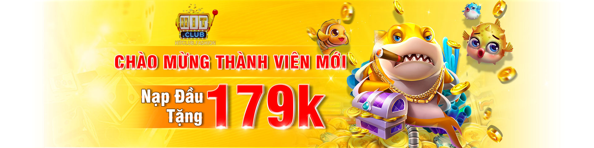 Ưu đãi nạp đầu dành cho thành viên mới hitclub